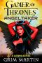 [Gamer of Thrones Serials 01] • AngelTaker